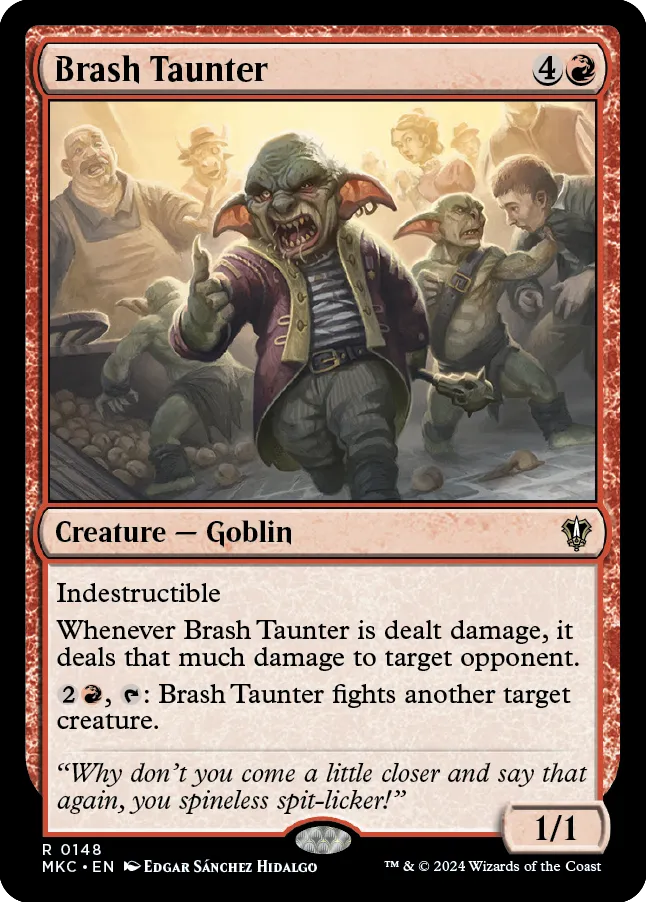 Brash Taunter [Murders at Karlov Manor Commander]