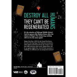 Destroy All Humans. They Can't Be Regenerated. A Magic: The Gathering Manga; Vol. 5