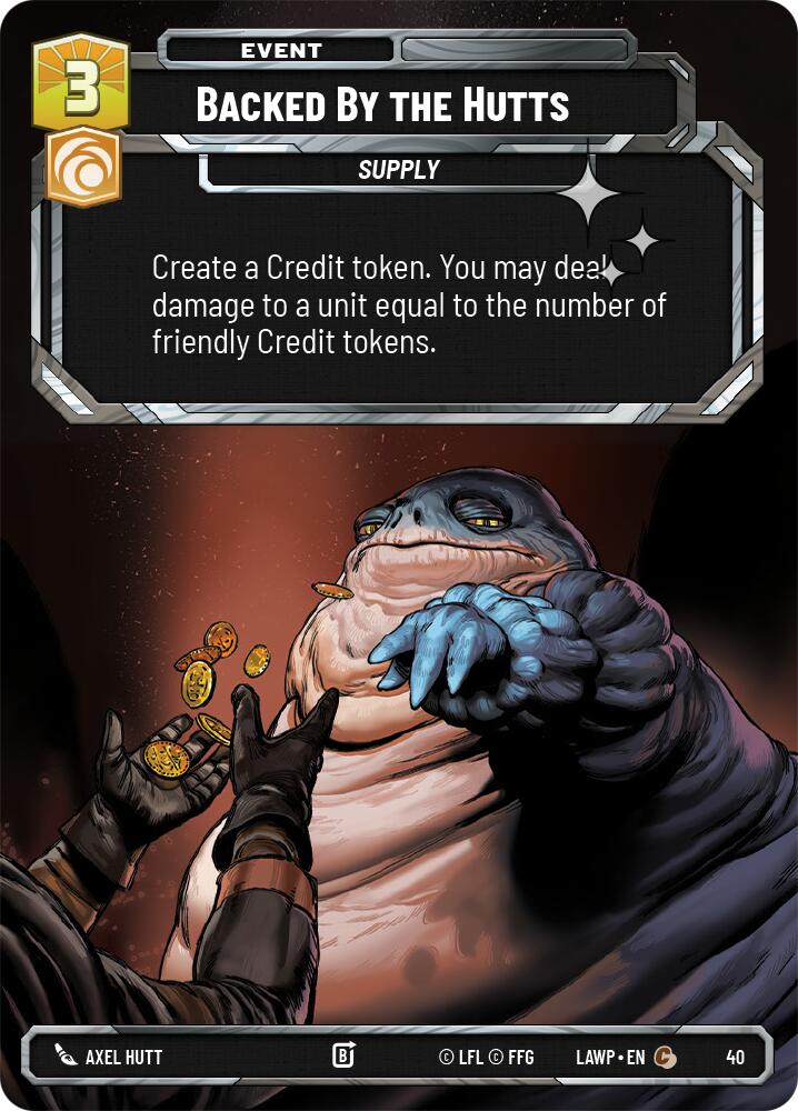 Backed by the Hutts (40) (Foil) (40) [A Lawless Time: Weekly Play]