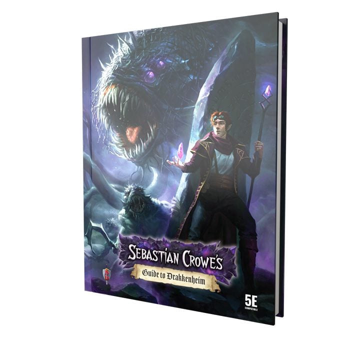 Sebastian Crowe’s Guide to Drakkenheim