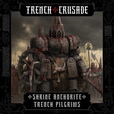Trench Crusade: Anchorite Shrine