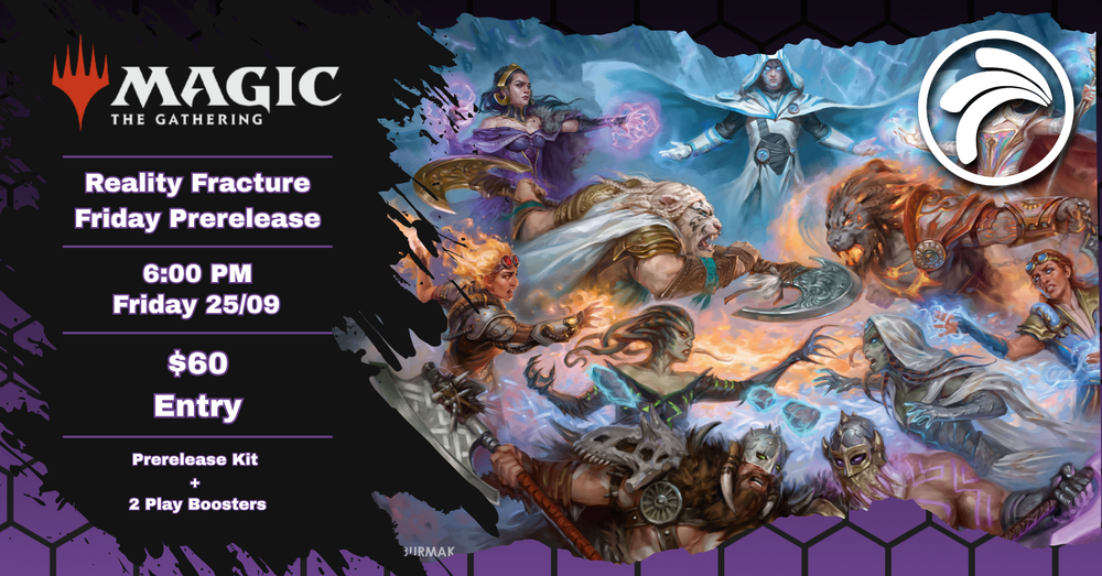 Guf Werribee - Friday 25/09 - Reality Fracture Prerelease Ticket