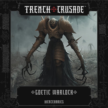 Trench Crusade: Goetic Warlock