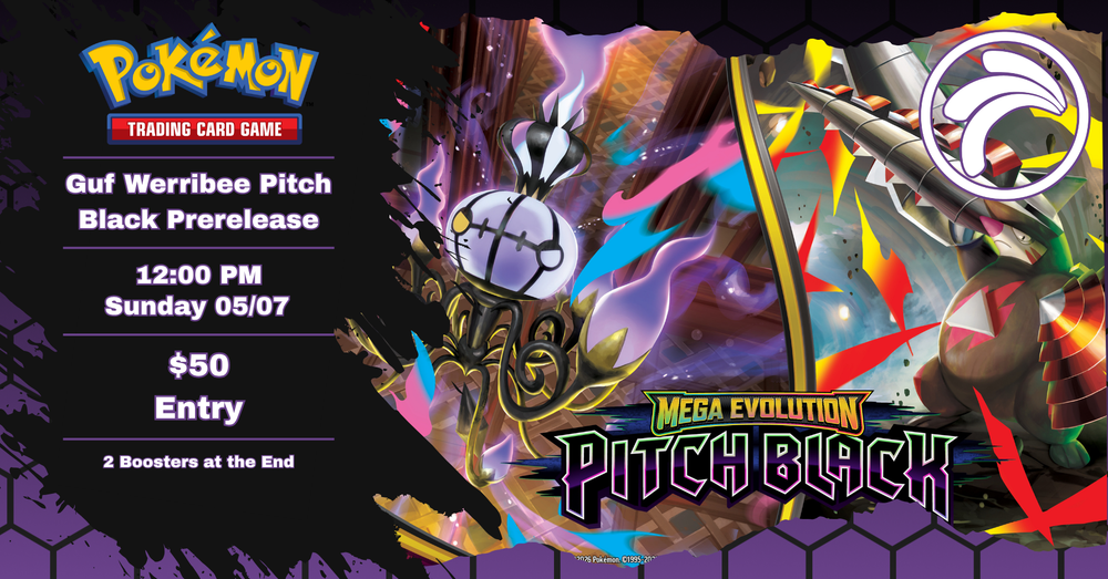 Guf Werribee - Sunday 05/07 - Pokemon Pitch Black Prerelease