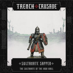 Trench Crusade: Sultanate Sapper