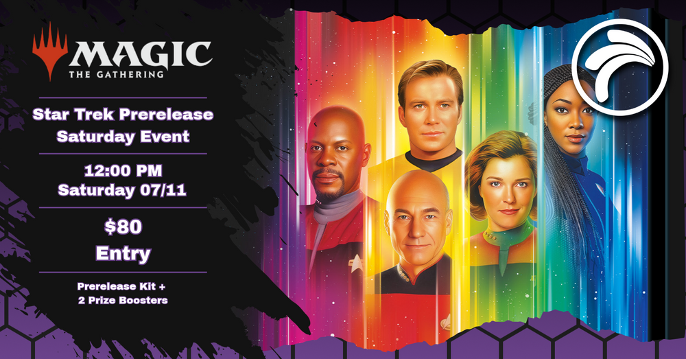 Guf Werribee - Star Trek Prerelease - SATURDAY Event 07/11