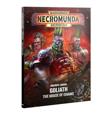 301-82	UNDERHIVE JOURNAL: GOLIATH: HOUSE OF CHAINS