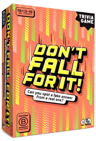 Don't Fall For It!