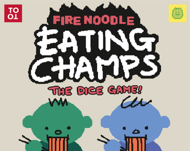 Fire Noodle Eating Champs: The Dice Game