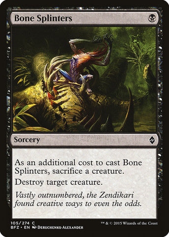 Bone Splinters [Battle for Zendikar]