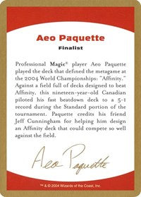2004 Aeo Paquette Biography Card [World Championship Decks]