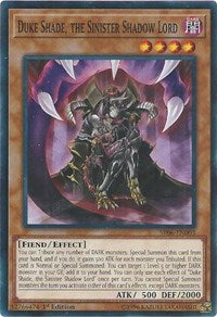 Duke Shade, the Sinister Shadow Lord [Structure Deck: Lair of Darkness] [SR06-EN003]