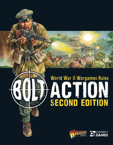 Bolt Action: World War II Wargames Rules - Second Edition