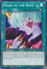 Mark of the Rose [Legendary Duelists: Sisters of the Rose] [LED4-EN033]