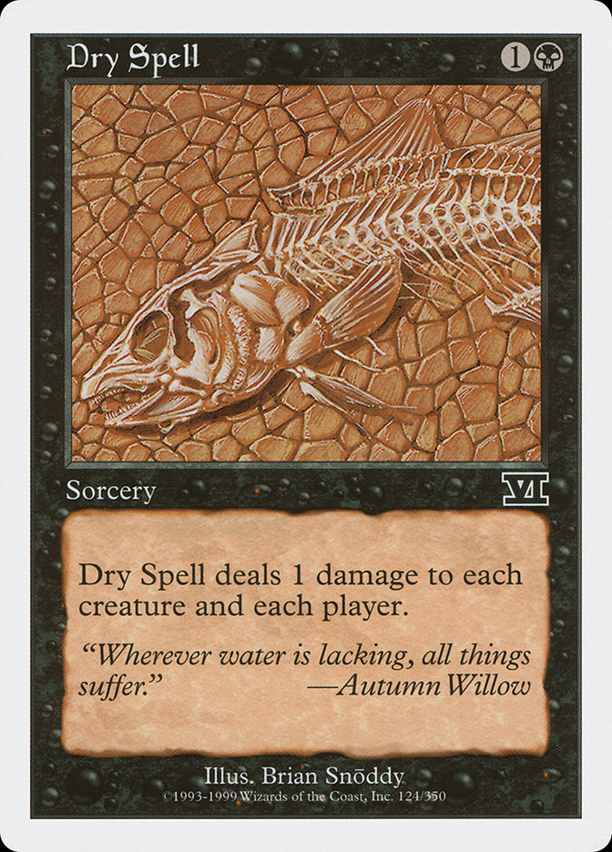 Dry Spell [Classic Sixth Edition]