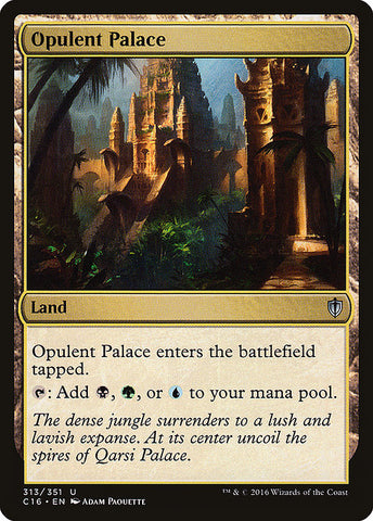Opulent Palace [Commander 2016]