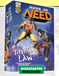 Kickstarter Hour of Need Divine Law