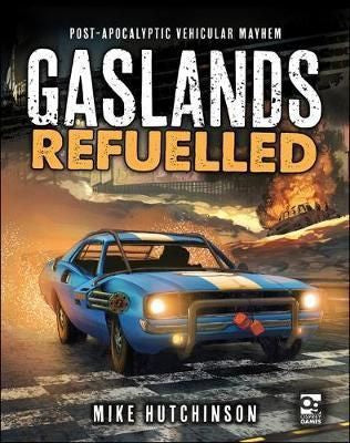 Gaslands RPG - Refuelled Supplement