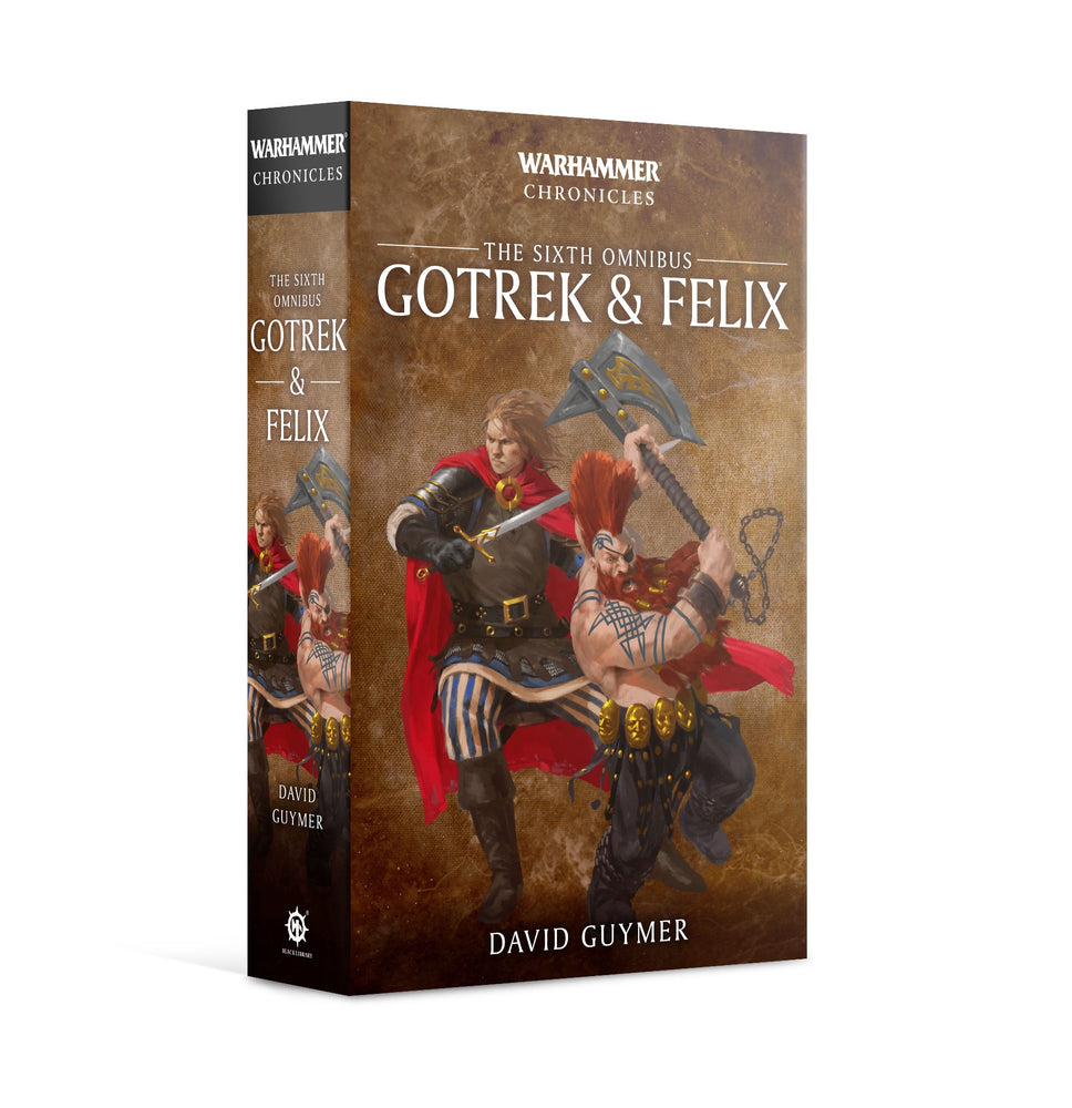 BL2926 GOTREK & FELIX: THE SIXTH OMNIBUS