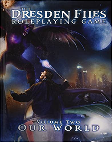 Dresden Files RPG: Our World (Volume 2)