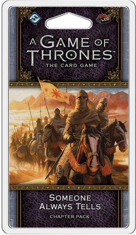 A Game of Thrones LCG Someone Always Tells