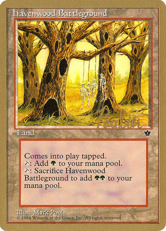 Havenwood Battleground - 1996 Preston Poulter (FEM) [Pro Tour Collector Set]