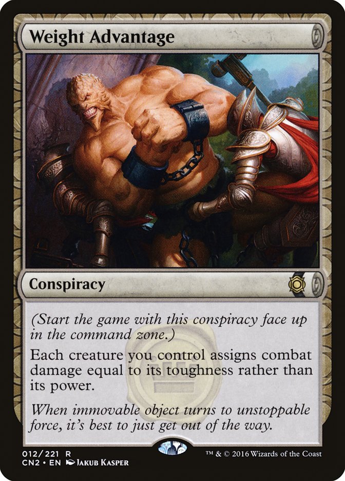 conspiracy card type mtg Weight Advantage [Conspiracy: Take the Crown]