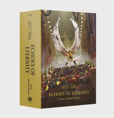 BL3005 SIEGE OF TERRA: ECHOES OF ETERNITY (HB)