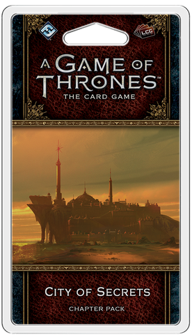 A Game of Thrones LCG - City of Secrets Chapter Pack