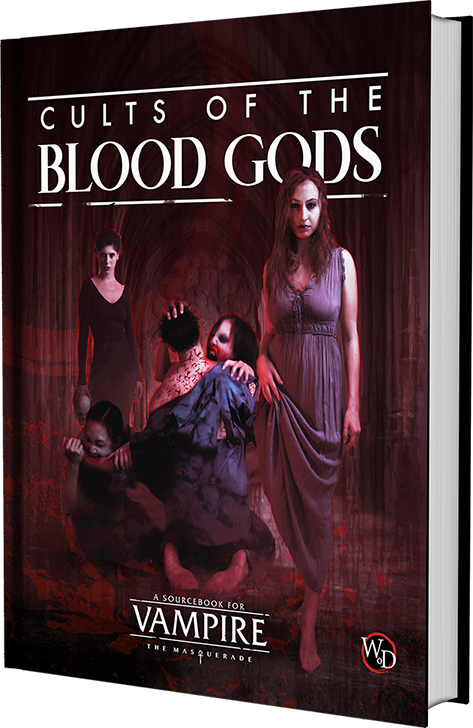 Kickstarter Cults of the Blood Gods for Vampire: The Masquerade 5th Ed