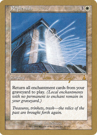 Replenish - 2000 Tom van de Logt (UDS) [World Championship Decks 2000]