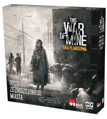 This War of Mine Tales of the Ruined City