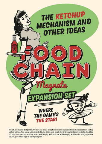 Food Chain Magnate The Ketchup Mechanism and Other Ideas Expansion Set