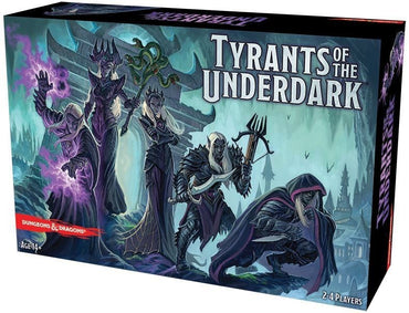 Tyrants of the Underdark