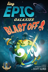 Tiny Epic Galaxies Blast Off!