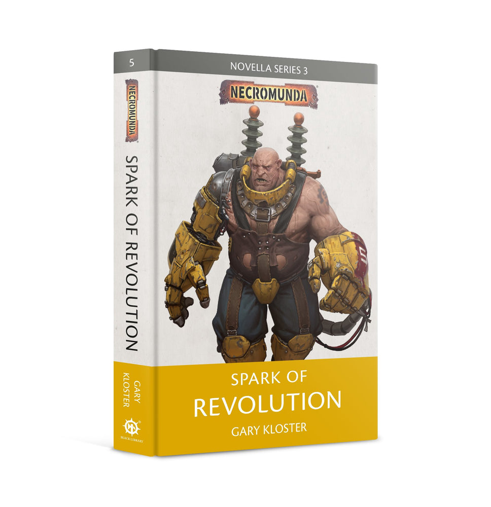 BL2867 NECROMUNDA: SPARK OF REVOLUTION (HB)