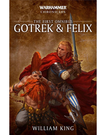 Gotrek and Felix: The First Omnibus (PB)