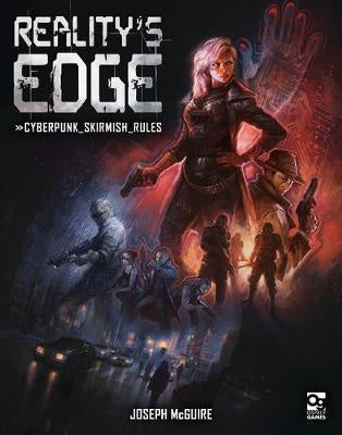 Reality's Edge : Cyberpunk Skirmish Rules