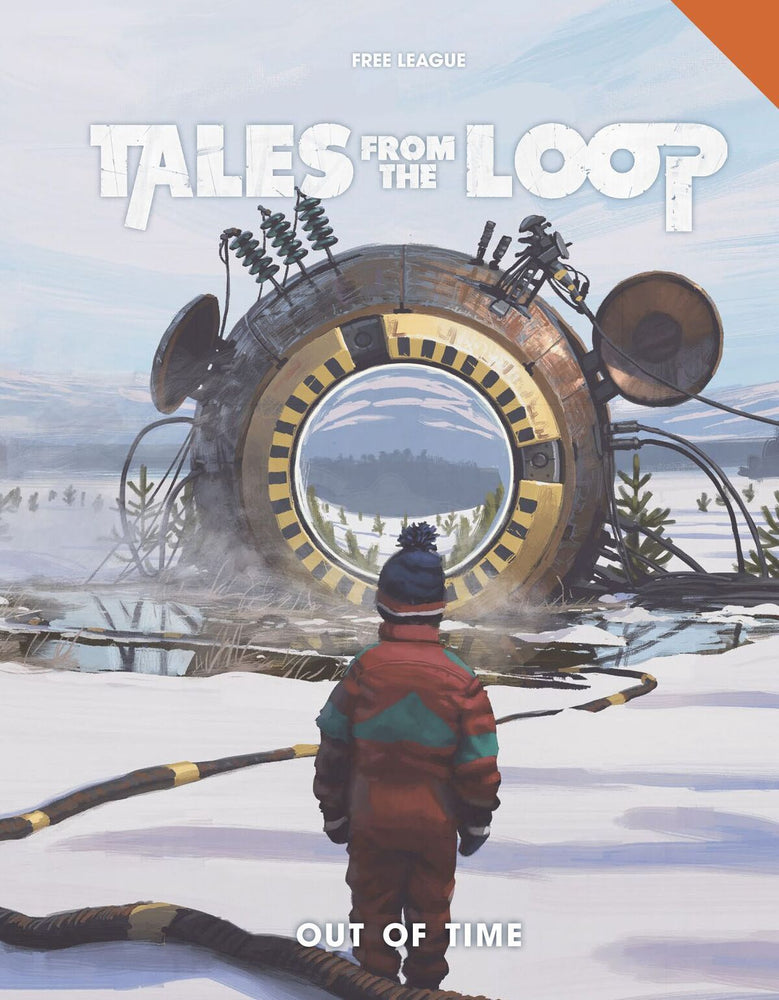 Tales from the Loop RPG - Out of Time