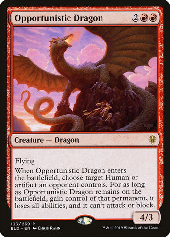 Opportunistic Dragon [Throne of Eldraine]