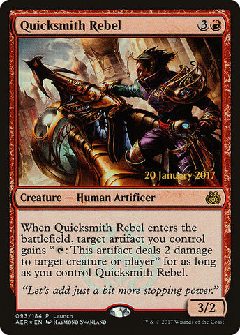 Quicksmith Rebel [Aether Revolt Promos]