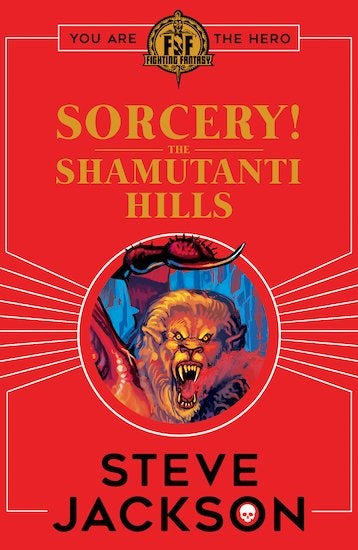 Fighting Fantasy Sorcery the Shamutanti Hills