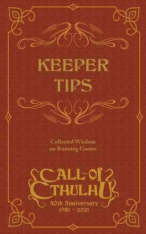 Call of Cthulhu: Keeper Tips Book: Collected Wisdom