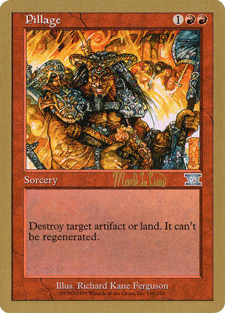 Pillage - 1999 Mark Le Pine (6ED) [World Championship Decks 1999]
