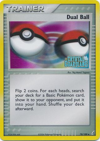Dual Ball (78/100) (Stamped) [EX: Crystal Guardians]