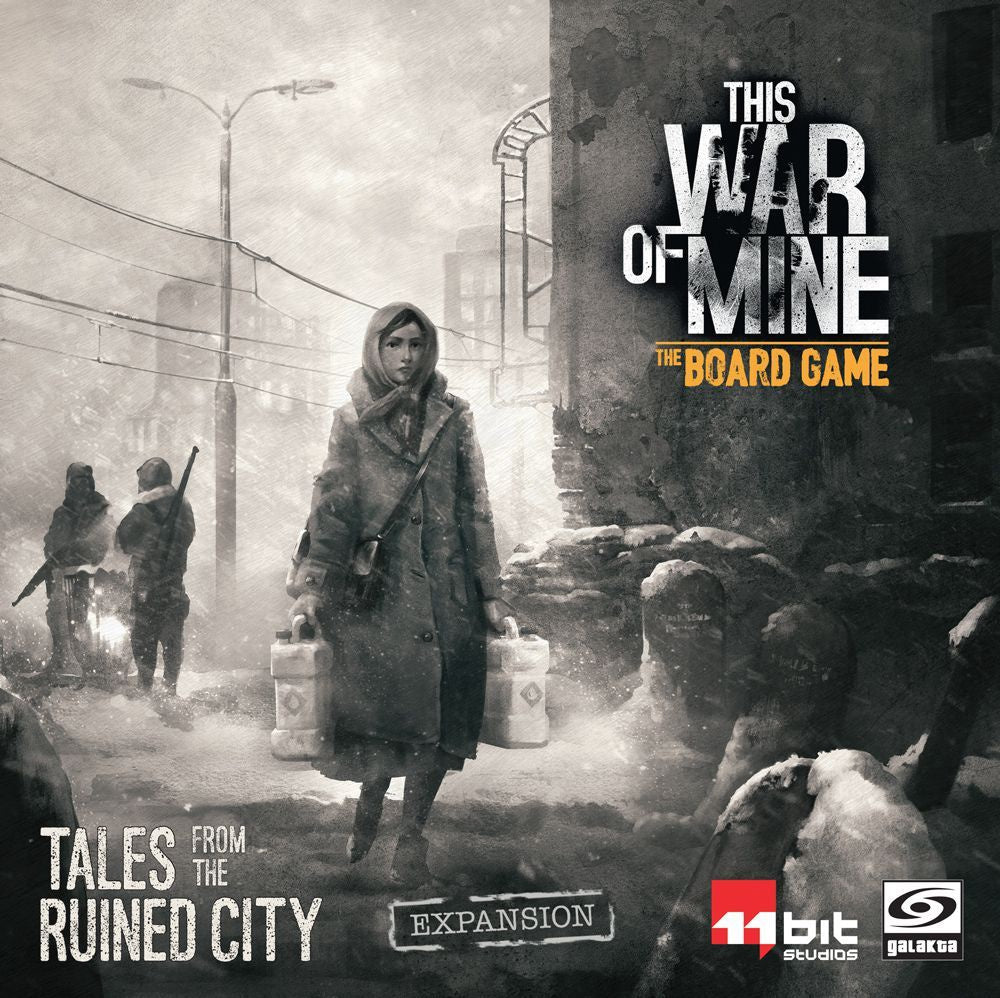 This War of Mine Tales of the Ruined City