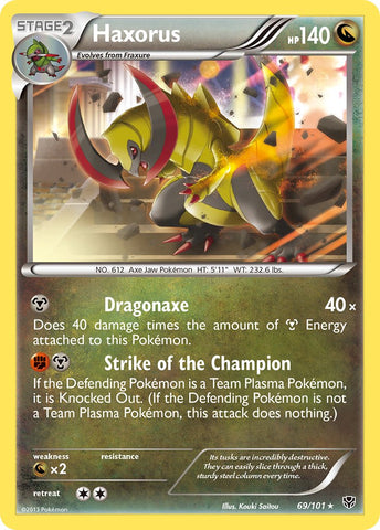 Haxorus (69/101) (Cosmos Holo) (Blister Exclusive) [Black & White: Plasma Blast]