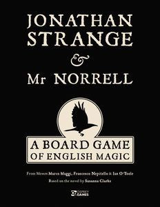 Jonathan Strange & Mr Norrell A Board Game of English Magic