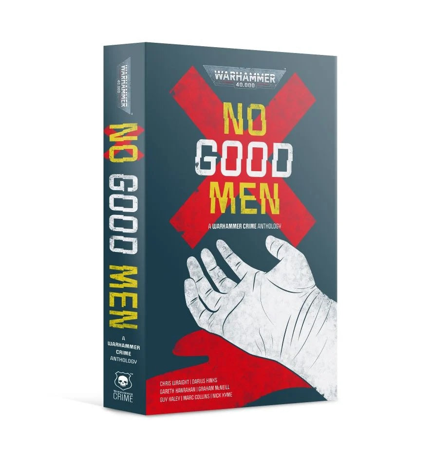 BL2858 WARHAMMER CRIME: NO GOOD MEN (PB)