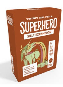 Trust Me, I'm a Superhero!: Silly Expansion